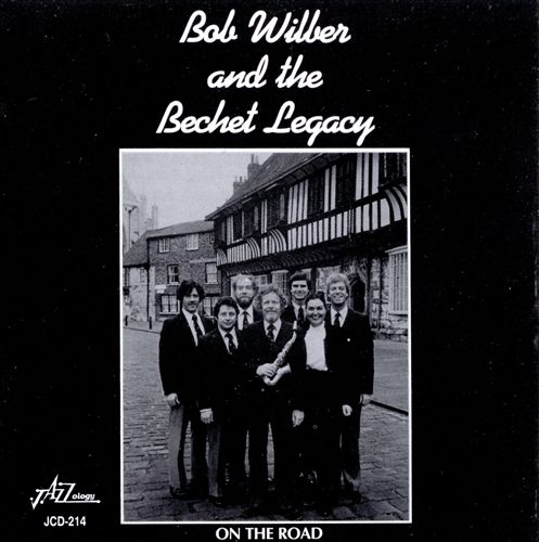 BOB WILBER AND THE BECHET LEGACY picture