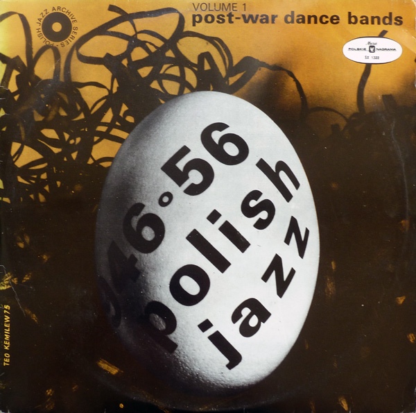 10000 VARIOUS ARTISTS - Polish Jazz 1946-1956: Post-War Dance Bands Vol.1 cover 