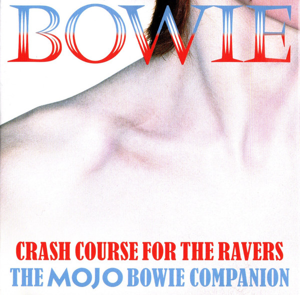 10000 VARIOUS ARTISTS - Bowie (Crash Course For The Ravers) (The Mojo Bowie Companion) cover 
