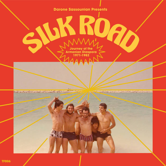 10000 VARIOUS ARTISTS - Silk Road : Journey Of The Armenian Diaspora (1971​-​1982) cover 