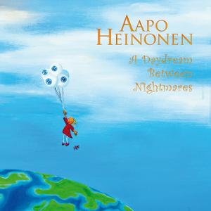AAPO HEINONEN - A Daydream Between Nightmares cover 