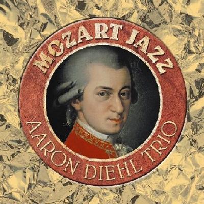 AARON DIEHL - Mozart Jazz cover 
