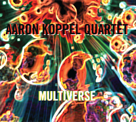 AARON KOPPEL - Multiverse cover 