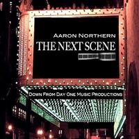 AARON NORTHERN - The Next Scene cover 