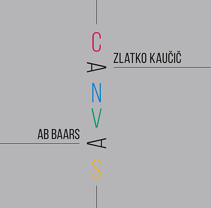 AB BAARS - Ab Baars & Zlatko Kaučič : Canvas cover 