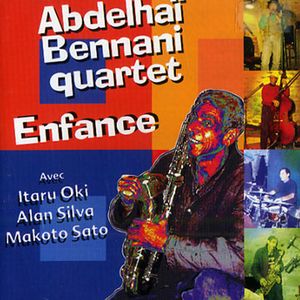ABDELHAÏ BENNANI - Abdelhaï Bennani Quartet ‎: Enfance cover 