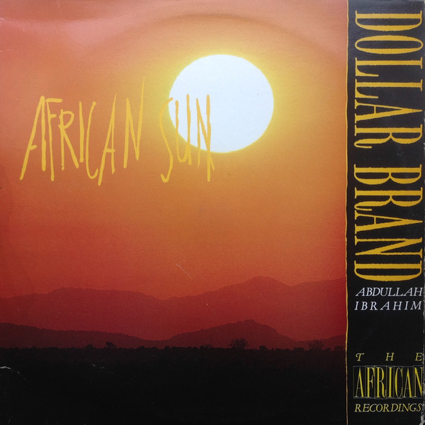 ABDULLAH IBRAHIM (DOLLAR BRAND) - African Sun (The African Recordings) cover 