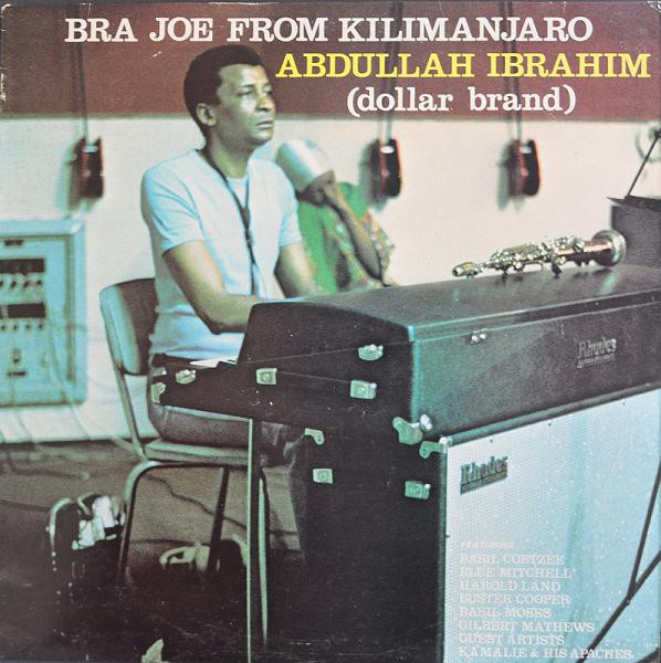 ABDULLAH IBRAHIM (DOLLAR BRAND) - Bra Joe From Kilimanjaro cover 