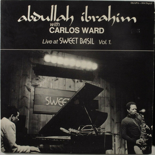 ABDULLAH IBRAHIM (DOLLAR BRAND) - Live at Sweet Basil Vol.1 (with Carlos Ward) cover 