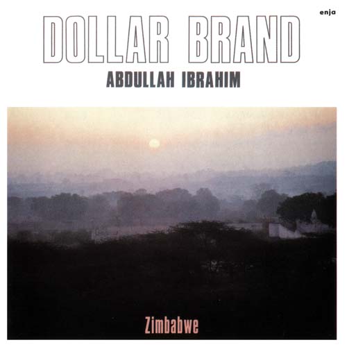 ABDULLAH IBRAHIM (DOLLAR BRAND) - Zimbabwe (aka Dollar Brand / Abdullah Ibrahim (Amiga)) cover 