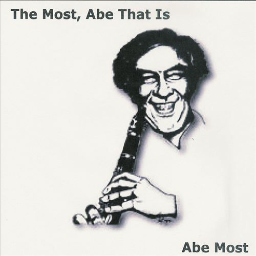 ABE MOST - The Most (Abe, That Is) cover 