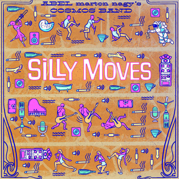 ABEL MARTON NAGY - Abel Marton Nagy's Cosmos Band : Silly Moves cover 