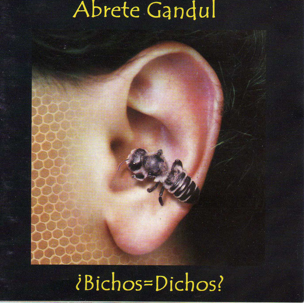 ABRETE GANDUL - ¿Bichos=Dichos? cover 