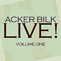 ACKER BILK - Live! Vol. 1 cover 