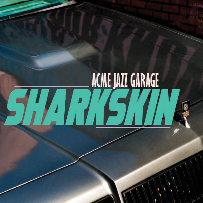 ACME JAZZ GARAGE - Sharkskin cover 