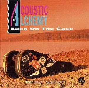 ACOUSTIC ALCHEMY - Back on the Case cover 