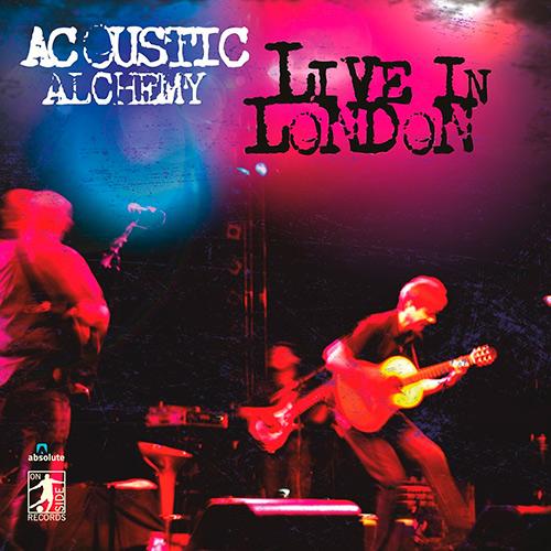ACOUSTIC ALCHEMY - Live In London cover 