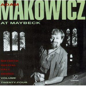 ADAM MAKOWICZ - Live at Maybeck Recital Hall Series vol.24 cover 