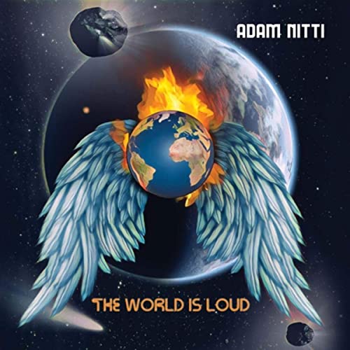 ADAM NITTI - The World Is Loud cover 