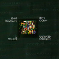 ADAM PIEROŃCZYK - Adam Pierończyk, Ed Schuller, Jacek Kochan ‎: Plastinated Black Sheep cover 