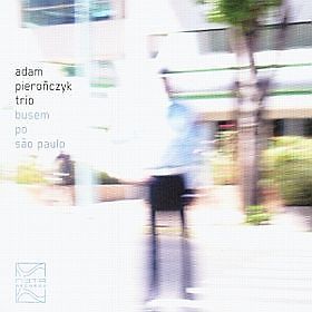 ADAM PIEROŃCZYK - Busem Po São Paulo cover 