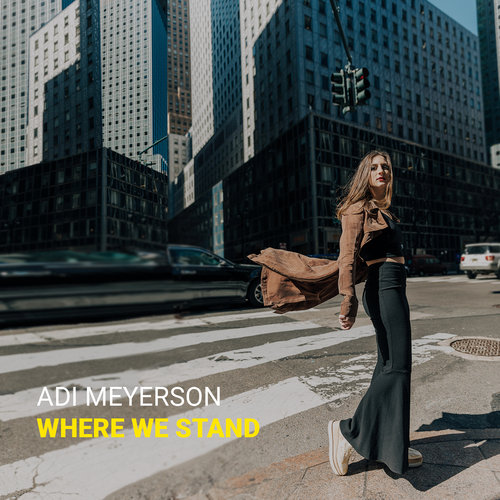 ADI MEYERSON - Where We Stand cover 