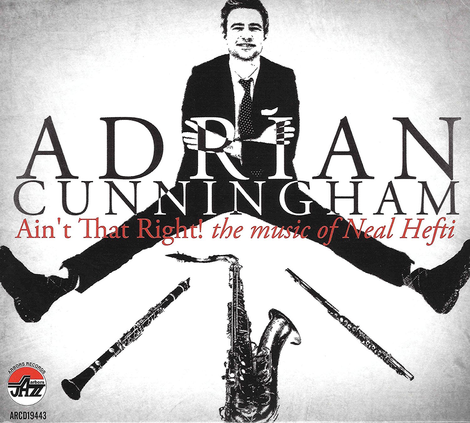 ADRIAN CUNNINGHAM - Ain't That Right! The Music of Neal Hefti cover 