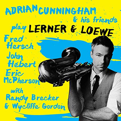 ADRIAN CUNNINGHAM - Play Lerner & Loewe cover 