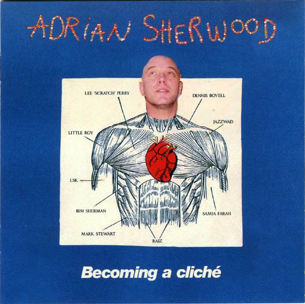 ADRIAN SHERWOOD - Becoming A Cliché cover 