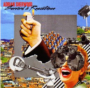 ADRIAN SHERWOOD - Survival & Resistance cover 