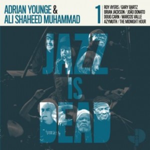 ADRIAN YOUNGE - Adrian Younge and Ali Shaheed Muhammad : Jazz Is Dead 001 cover 