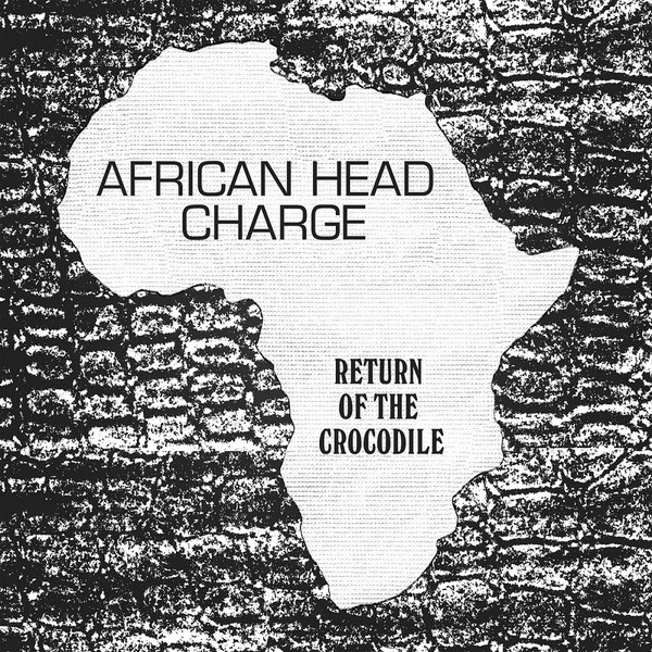 AFRICAN HEAD CHARGE - Return Of The Crocodile cover 