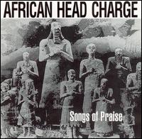 AFRICAN HEAD CHARGE - Songs Of Praise cover 