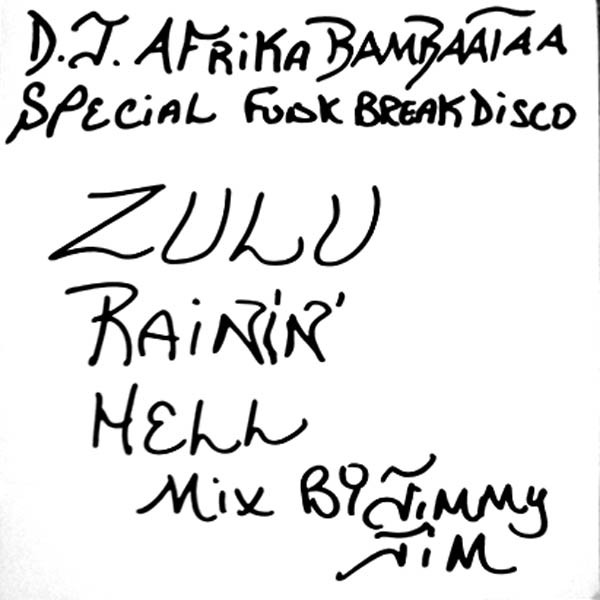 AFRIKA BAMBAATAA - D.J. Afrika Bambaataa : Zulu Rainin' Hell cover 