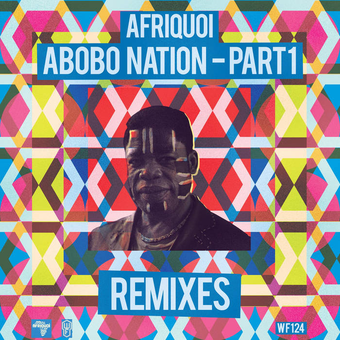 AFRIQUOI - Abobo Nation (remixes) cover 