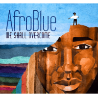 AFRO BLUE - We Shall Overcome cover 