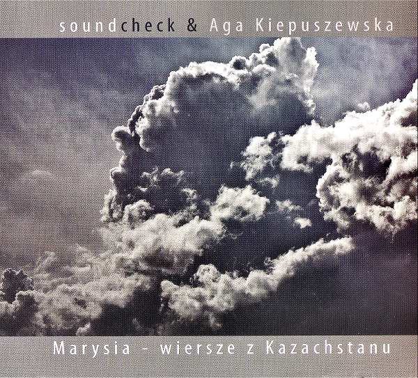 AGA KIEPUSZEWSKA - Marysia - Wiersze z Kazachstanu cover 