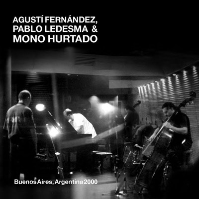 AGUSTÍ FERNÁNDEZ - Buenos Aires, Argentina 2000 cover 