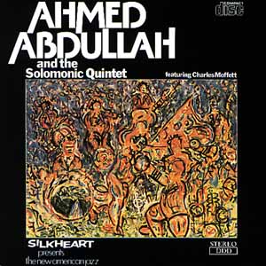 AHMED ABDULLAH - Ahmed Abdullah and the Solomonic Quintet cover 