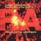 AHMED ABDULLAH - Traveling the Spaceways cover 