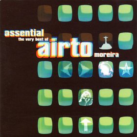 AIRTO MOREIRA - Assential, the Very Best Of cover 