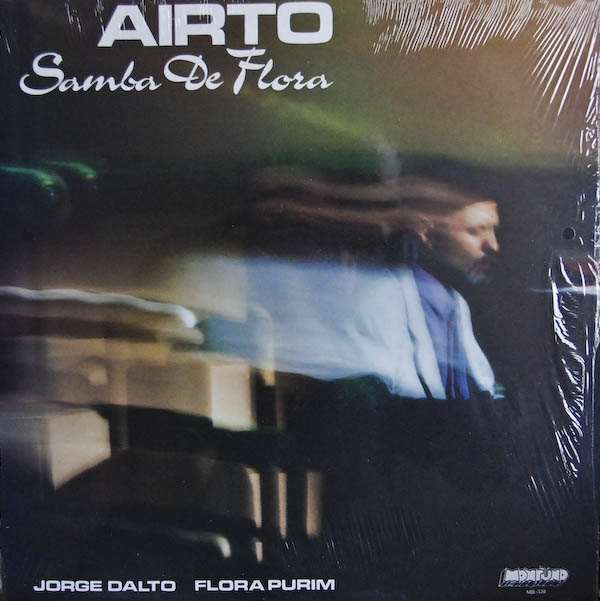 AIRTO MOREIRA - Samba De Flora cover 