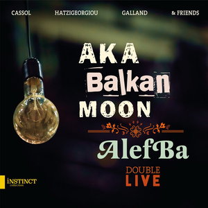 AKA MOON - Aka Balkan Moon / AlefBa (Double Live) cover 