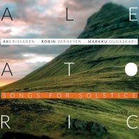 AKI RISSANEN - Aki Rissanen, Robin Verheyen & Markku Ounaskari : Songs For Stoltice cover 