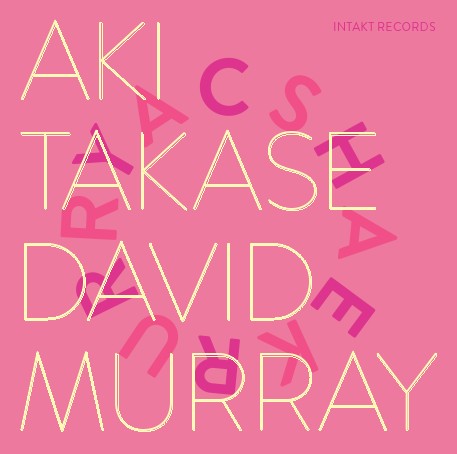 AKI TAKASE - Aki Takase · David Murray : Cherry - Sakura cover 
