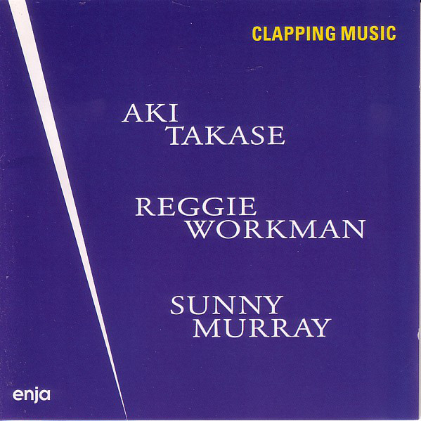 AKI TAKASE - Aki Takase, Reggie Workman, Sunny Murray ‎: Clapping Music cover 