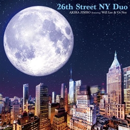 AKIRA JIMBO - 26th Street NY Duo Featuring Will Lee & Oz Noy cover 