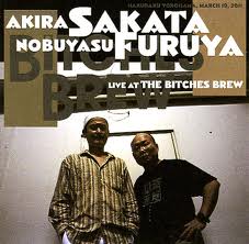 AKIRA SAKATA - Akira Sakata - Nobuyasu Furuya ‎: Live At The Bitches Brew cover 
