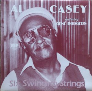 AL CASEY - Al Casey Featuring Gene Rodgers ‎: Six Swinging Strings cover 