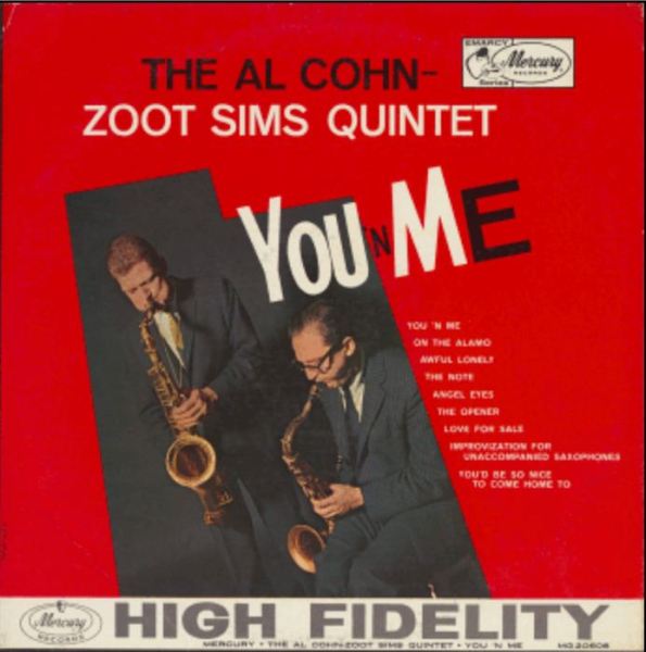 AL COHN - Al Cohn - Zoot Sims Quintet : You 'N Me cover 
